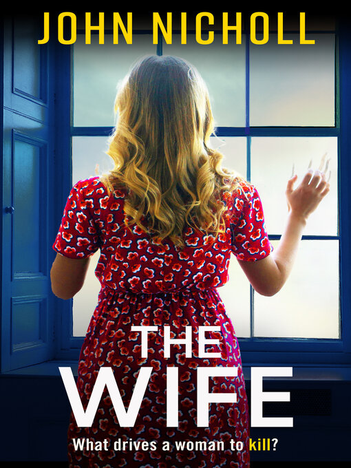 Title details for The Wife by John Nicholl - Wait list